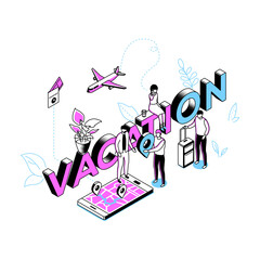 Vacation and travel - modern line isometry design style illustration