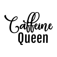 Caffeine Queen svg