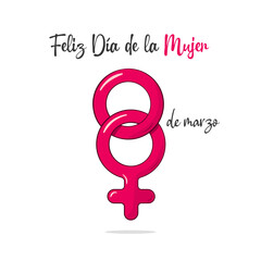Obraz premium Feliz Día de la Mujer. Spanish text. Happy Women's Day. Isolated. Vector