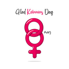 Glad kvinnors dag. Swedish text. Happy Women's Day. Isolated. Vector
