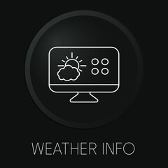 Weather info vector line icon on 3D button isolated on black background. Premium Vector.