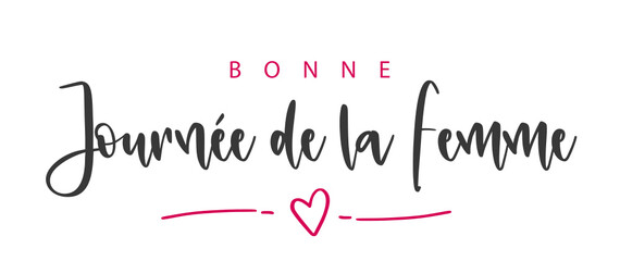 Bonne Journée de la Femme. French text. Happy Women's Day. Isolated. Vector