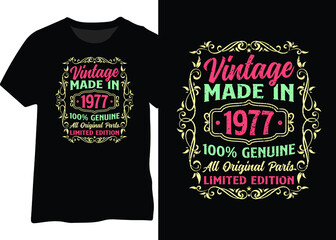 T-shirt, poster, sticker, mug vintage design made in 1977, 100% genuine, all original parts. Vintage 1977 typography design