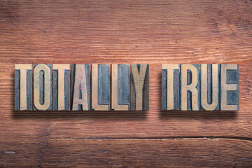 totally true wood