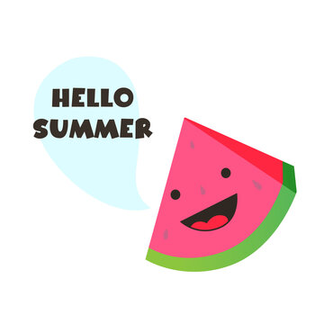 Cute illustration of a watermelon slice with a funny face. Speech bubble with Hello Summer text.