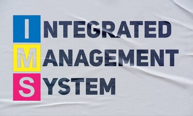 integrated management system, (IMS), written on white paper