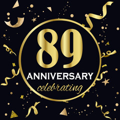 Anniversary celebration decoration. Golden number 89 with confetti, glitters and streamer ribbons on black background. 