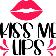 Kiss Me Lips