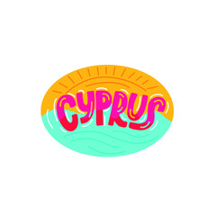 Cyprus handwritten text. Hand lettering typography isolated on white background. Funny drawing greeting phrase. Vector colorful promotion illustration for banner, cards, invitation, logo, badge