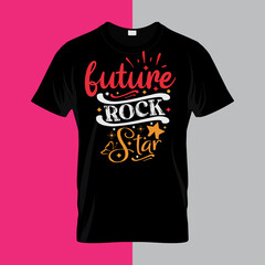 Future rock star typography lettering for t shirt