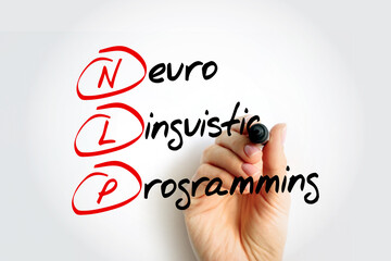 NLP - Neuro Linguistic Programming or Natural Language Processing acronym with marker, concept...