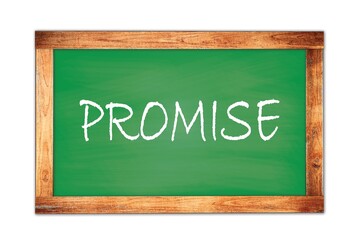 Obraz premium PROMISE text written on green school board.