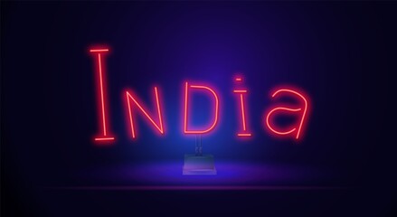 The name of the country India in neon style on the stand. Vector illustration in abstract style. Red lettering on a dark background
