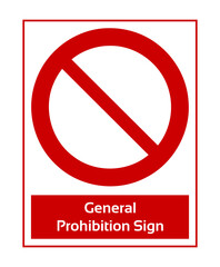 General Prohibition Sign. Prohibition Sign. Forbidden Sign In White Pictogram. ISO 7010 Sign.
