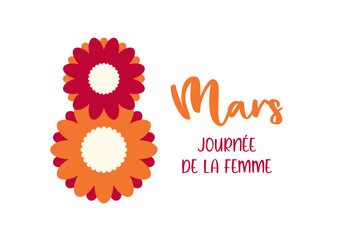 8 mars, Journée de la Femme. French text with flowers. Women's Day. Isolated. Vector