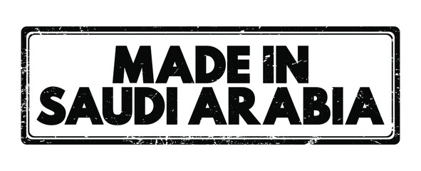 Fototapeta premium Made in Saudi Arabia text emblem stamp, concept background