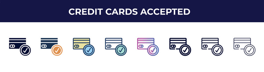 credit cards accepted icon in 8 styles. line, filled, glyph, thin outline, colorful, stroke and gradient styles, credit cards accepted vector sign. symbol, logo illustration. different style icons