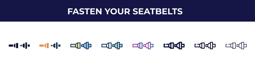 fasten your seatbelts icon in 8 styles. line, filled, glyph, thin outline, colorful, stroke and gradient styles, fasten your seatbelts vector sign. symbol, logo illustration. different style icons