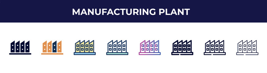 manufacturing plant icon in 8 styles. line, filled, glyph, thin outline, colorful, stroke and gradient styles, manufacturing plant vector sign. symbol, logo illustration. different style icons set.