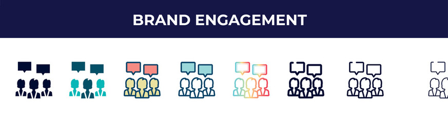 brand engagement icon in 8 styles. line, filled, glyph, thin outline, colorful, stroke and gradient styles, brand engagement vector sign. symbol, logo illustration. different style icons set.