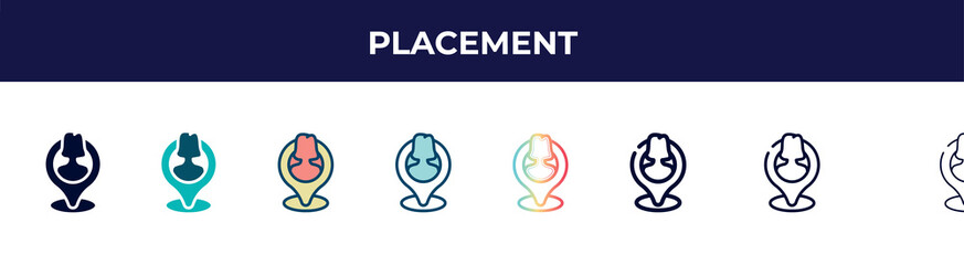 placement icon in 8 styles. line, filled, glyph, thin outline, colorful, stroke and gradient styles, placement vector sign. symbol, logo illustration. different style icons set.