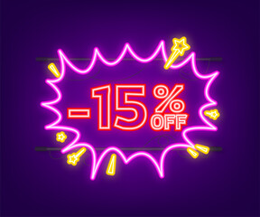 Comic speech bubbles with 15 percent OFF Sale Discount . Neon itch icon. Symbol, sticker tag, special offer label, advertising badge. Vector stock illustration