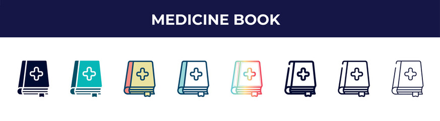 medicine book icon in 8 styles. line, filled, glyph, thin outline, colorful, stroke and gradient styles, medicine book vector sign. symbol, logo illustration. different style icons set.