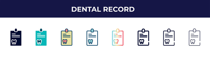 dental record icon in 8 styles. line, filled, glyph, thin outline, colorful, stroke and gradient styles, dental record vector sign. symbol, logo illustration. different style icons set.