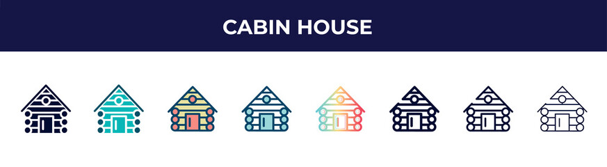 cabin house icon in 8 styles. line, filled, glyph, thin outline, colorful, stroke and gradient styles, cabin house vector sign. symbol, logo illustration. different style icons set.