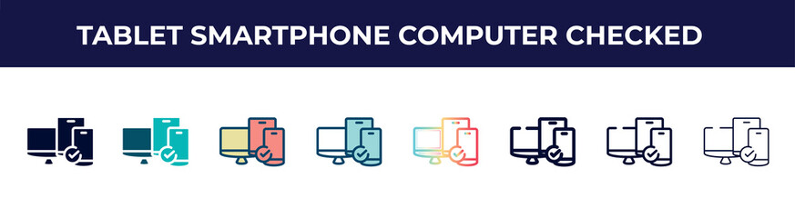 tablet smartphone computer checked icon in 8 styles. line, filled, glyph, thin outline, colorful, stroke and gradient styles, tablet smartphone computer checked vector sign. symbol, logo