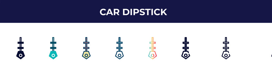 car dipstick icon in 8 styles. line, filled, glyph, thin outline, colorful, stroke and gradient styles, car dipstick vector sign. symbol, logo illustration. different style icons set.