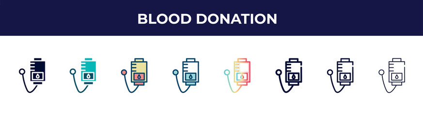 blood donation icon in 8 styles. line, filled, glyph, thin outline, colorful, stroke and gradient styles, blood donation vector sign. symbol, logo illustration. different style icons set.