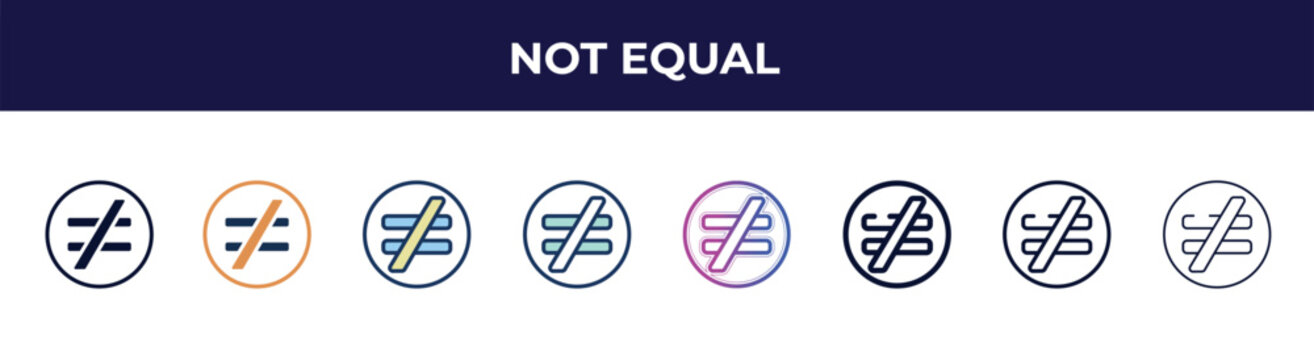 not equal icon in 8 styles. line, filled, glyph, thin outline, colorful, stroke and gradient styles, not equal vector sign. symbol, logo illustration. different style icons set.