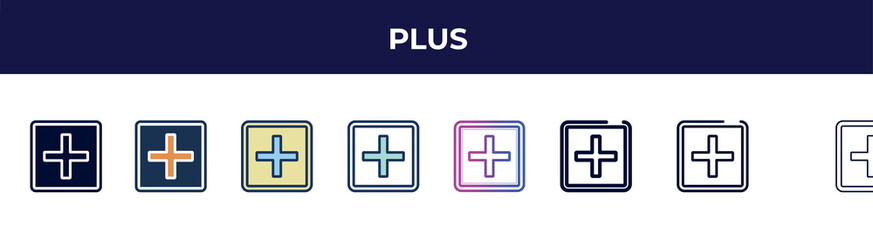 plus icon in 8 styles. line, filled, glyph, thin outline, colorful, stroke and gradient styles, plus vector sign. symbol, logo illustration. different style icons set.