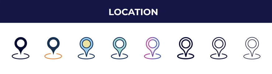 location icon in 8 styles. line, filled, glyph, thin outline, colorful, stroke and gradient styles, location vector sign. symbol, logo illustration. different style icons set.