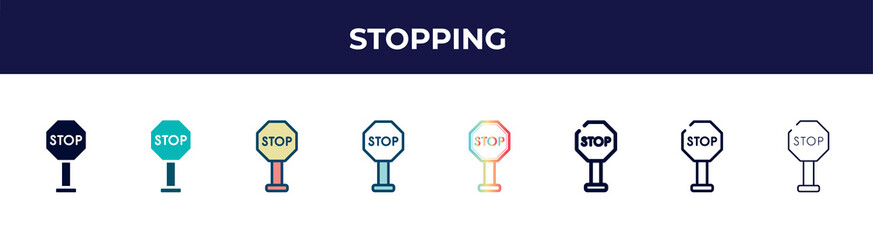 stopping icon in 8 styles. line, filled, glyph, thin outline, colorful, stroke and gradient styles, stopping vector sign. symbol, logo illustration. different style icons set.