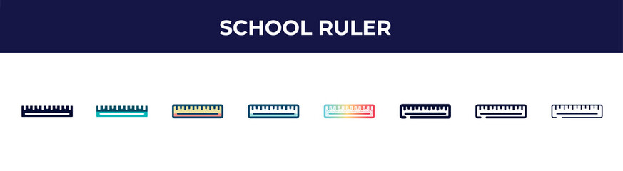 school ruler icon in 8 styles. line, filled, glyph, thin outline, colorful, stroke and gradient styles, school ruler vector sign. symbol, logo illustration. different style icons set.
