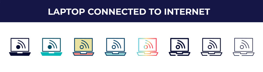 laptop connected to internet icon in 8 styles. line, filled, glyph, thin outline, colorful, stroke and gradient styles, laptop connected to internet vector sign. symbol, logo illustration. different