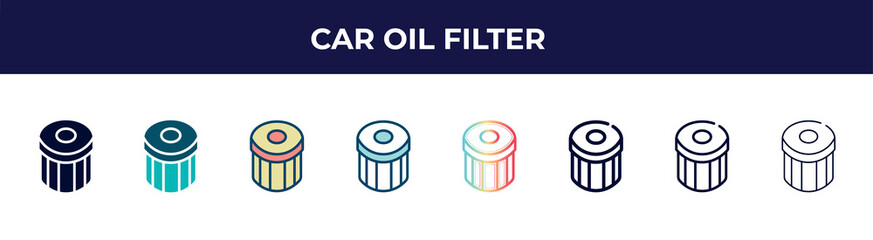 car oil filter icon in 8 styles. line, filled, glyph, thin outline, colorful, stroke and gradient styles, car oil filter vector sign. symbol, logo illustration. different style icons set.