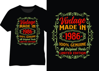 Vintage made in 1986 100% genuine all original parts limited edition design for t-shirt, poster, sticker, and mug. Vintage 1986 typography design.