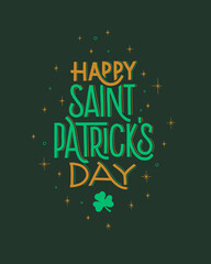 Happy St. Patrick's Day. Handwritten typography and clover shamrock vector illustration. Design element for postcards, posters, invitations for the Irish holiday.