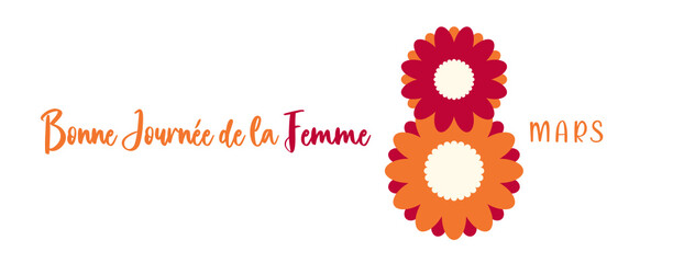 8 mars, Bonne Journée de la Femme. French text. Happy Women's Day. Isolated. Vector © FriendlyPixels