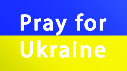 Stylized Ukraine flag. Pray for Ukraine vector illustration. Vector illustration with the text asking prays due military invasion of Ukraine