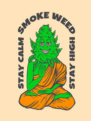 buddha marijuana bump, slogan stay calm, stay high, smoke weed t-shirt print - obrazy, fototapety, plakaty