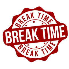 Break time sign or stamp on white background, vector illustration