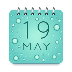 19 day of month. May. Calendar daily icon. Date day week Sunday, Monday, Tuesday, Wednesday, Thursday, Friday, Saturday. Dark Blue text. Cut paper. Water drop dew raindrops. Vector illustration.