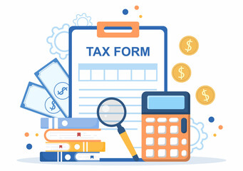 Tax Form of State Government Taxation with Forms, Calendar, Audit, Calculator or Analysis to Accounting and Payment in Flat Background Illustration