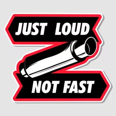 Deurstickers Just Loud Not Fast Japanese Car decal, and Sticker in Vector format © mlnuwan