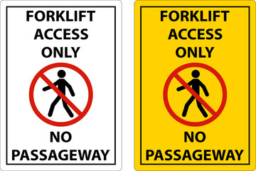 Fototapeta premium 2-Way Forklift Access Only Sign On White Background