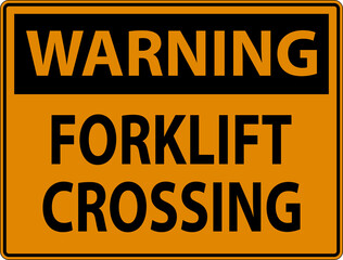Fototapeta premium Warning Slow Forklift Crossing Sign On White Background